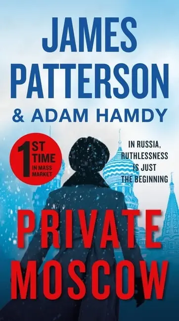 Private Russia Private Moscow, Book 1, (Paperback) - JAMES PATTERSON