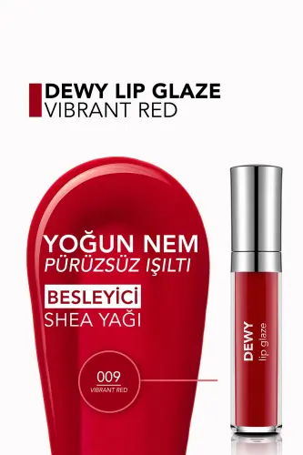 Dewy Lip Glaze Nemlendirici Etkili Yarı Transparan Dudak Parlatıcısı - 009 VIBRANT RED - KIRMIZI - 5