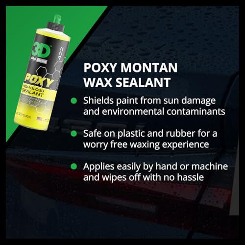 3D POXY Montan Wax Sealant – Long Lasting Hybrid Car Wax for High Gloss Finish & Paint Protection | Non-Staining Formula | Easy to Apply | Made in USA | 16 oz - 4