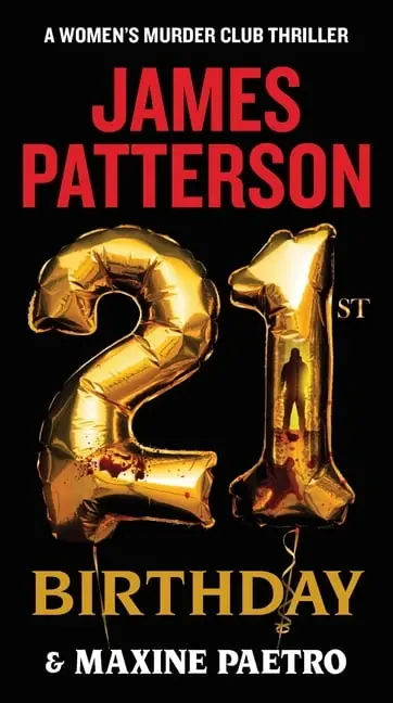 A Women's Murder Club Thriller 21st Birthday, Book 21, (Paperback) - JAMES PATTERSON