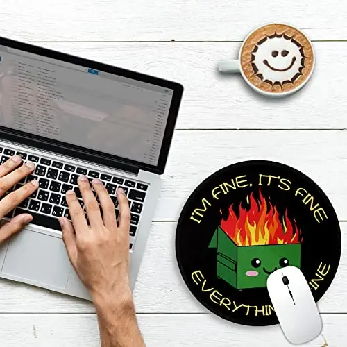 Dumpster on Fire Round Mouse Pad 8.6 x 8.6 Inch, Cute Funny Mousepad for Laptop Gaming, Stitched Edge Non-Slip Rubber Base, Home Office Decor Desk Accessories, It's Fine I`m Fine Everything is Fine - GCTRIKI (1)