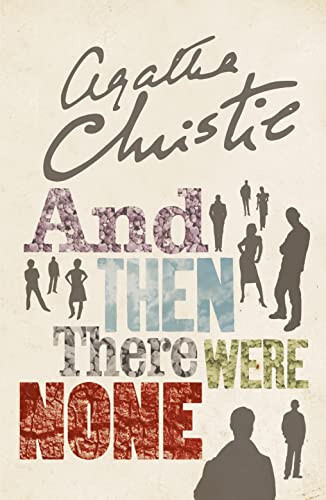 And Then There Were None: The World's Favourite Agatha Christie Book - 8