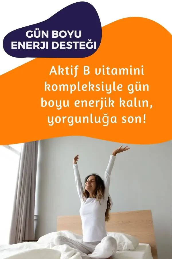 B Kompleksi Faol Vitamin B1 + B2 + B3 + B5 + B7 8681097401318 - 6