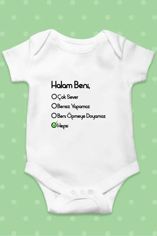 Bebek Body Unisex Halam Beni Çok Sever %100 Pamuk - 4