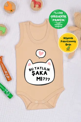 Pamuklu Bu Tatlılık Şaka Mı Baskılı Çıtçıt Body Zıbın - Bej 