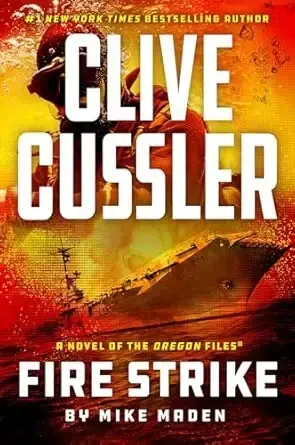 Clive Cussler Fire Strike (The Oregon Files) - 1