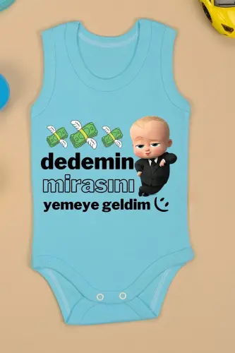 Dedemin Mirasını Yemeye Geldim Baskılı Çıtçıt Body Zıbın - MAVİ 