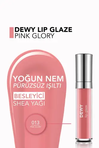 Dewy Lip Glaze Nemlendirici Etkili Yarı Transparan Dudak Parlatıcısı - 013 PINK GLORY - PINK GLORY - 5