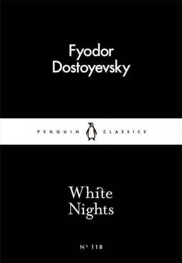 Dostoyevsky's Masterpieces White Nights, Book 118, (First Edition) (Paperback) - 1