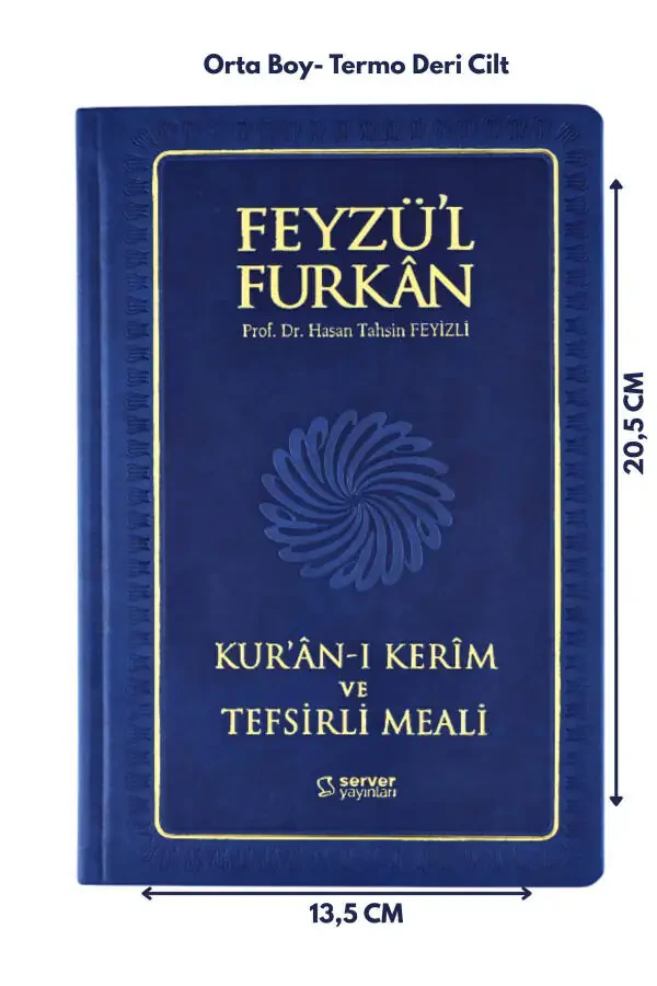 Feyzü'l Furkan Kur'ân-ı Kerîm Va Tafsirli Ma'ali Lâcivert(O'rta Bo'y-QURANI KARIM VA MA'AL-JILTLI) - 3