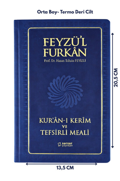 Feyzü'l Furkan Kur'ân-ı Kerîm Ve Tefsirli Meali Lacivert(ORTA BOY-KURANI KERİM VE MEAL-CİLTLİ) - 11