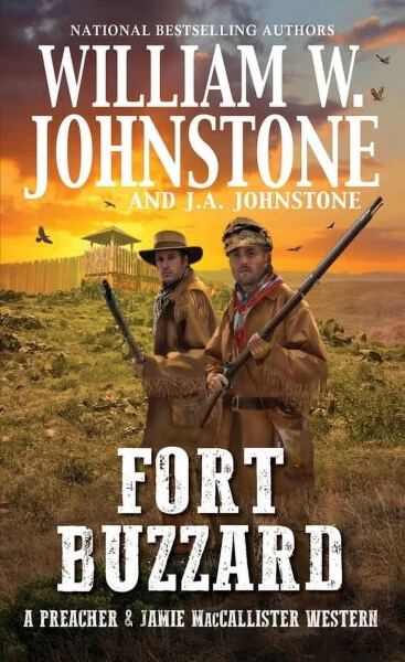 FORT BUZZARD (Paperback Edition) - WILLIAM W JOHNSTONE; J A JOHNSTONE