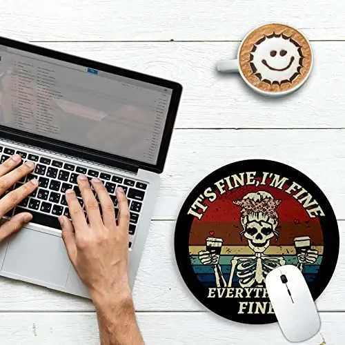 Gctriki Skull Mouse Pad, Funny Round Mouse Pads for Desk, Skeleton Small Mousepad for Laptop Gaming, Stitched Edge Non-Slip Rubber Base, Funny Cute Office Desk Accessories Decor for Women It's Fine - GCTRIKI (1)