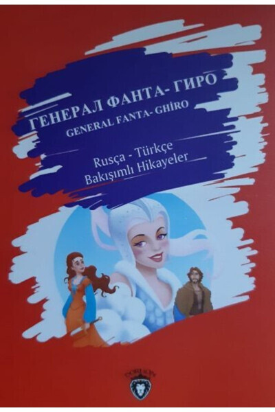 General Fanta Ghiro Russian Turkish Looked After Stories - DORLION YAYINLARI