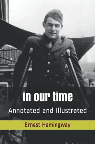 In Our Time: Annotated and Illustrated - 1