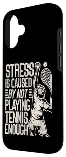 iPhone 16 Funny Tennis Player Racket Stress Is Caused By Not Playing Case - 2