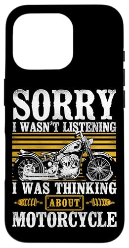 iPhone 16 Pro Classic Motorcycle Biker Sorry I Wasn't Listening I Was Case - 1