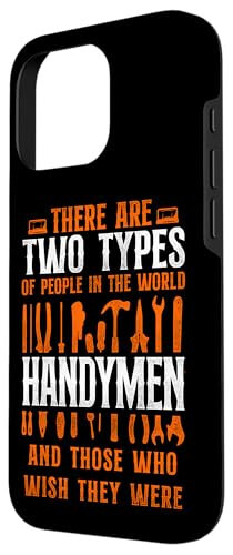 iPhone 16 Pro Handyman Vintage There Are Two Types Of People In The World Case - 2