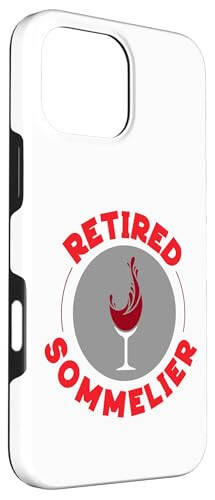 iPhone 16 Pro Max Sommelier Wine Drinking Tasting Retirement Retired Sommelier Case - 3