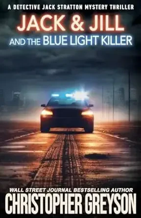 Jack & Jill and the Blue Light Killer: A Murder Mystery Thriller - 1