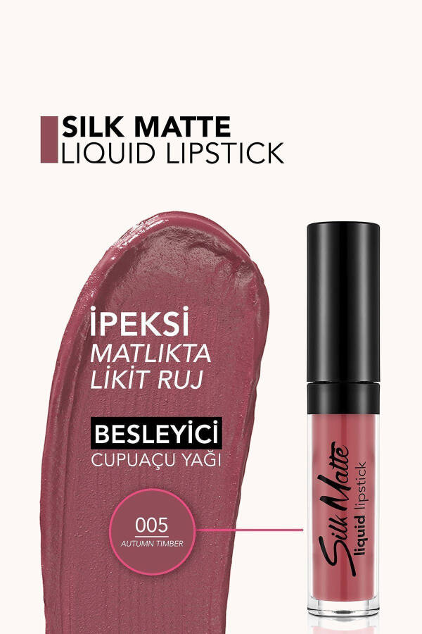 Kadife Dokulu Likit Mat Ruj - Silk Matte Liquid Lipstick - 005 AUTUMN TIMBER - 8690604397341 - 005 AUTUMN TIMBER - 16
