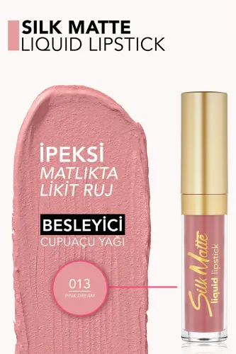 Kadife Dokulu Likit Mat Ruj Silk Matte Liquid Lipstick - 013 PINK DREAM - 8690604505401 - 013 PINK DREAM - 5