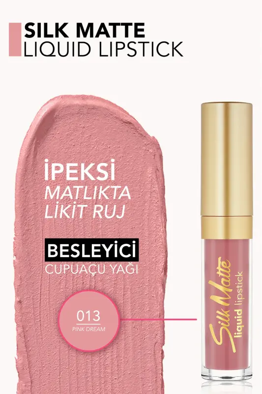 Kadife Dokulu Likit Mat Ruj Silk Matte Liquid Lipstick - 013 PINK DREAM - 8690604505401 - 013 PINK DREAM - 5
