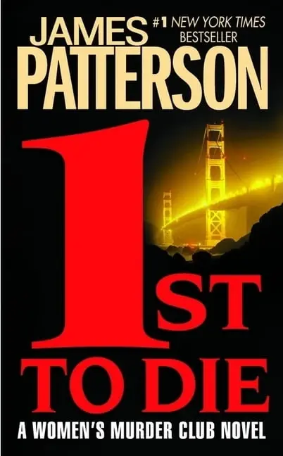 A Women's Murder Club Thriller 1st to Die, Book 1, (Paperback) - JAMES PATTERSON