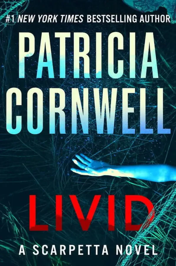 Kay Scarpetta: Livid: A Scarpetta Novel (Series #26) (Hardcover) - 1