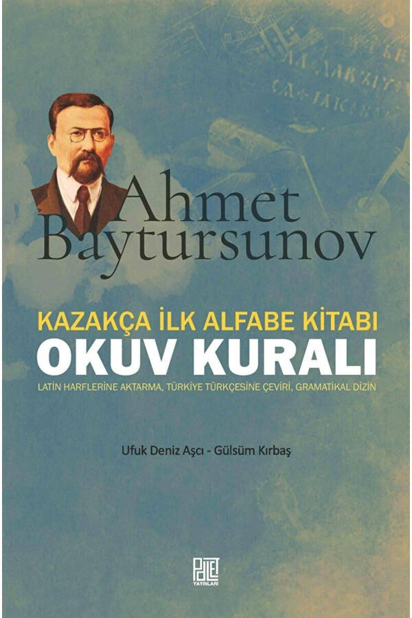 Kazakça İlk Alfabe Kitabı Okuv Kuralı / Ufuk Deniz Aşcı / / 9786258414356 - 1