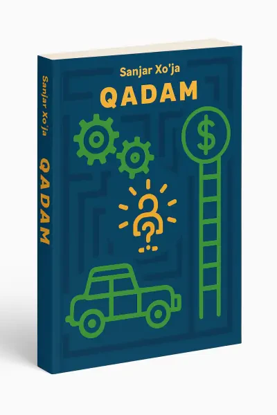 QADAM (Muallif: Sanjar Ho'ja) - 