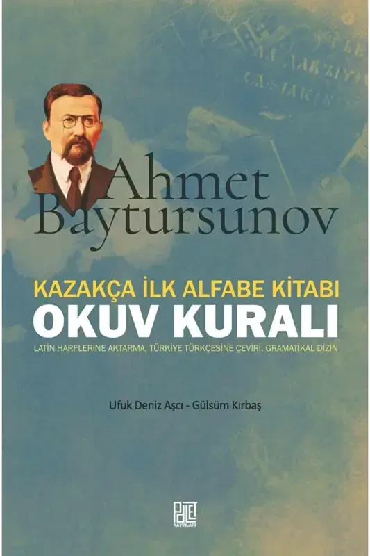 Qozoqcha Ilk Alifbo Kitobi Oquv Qoidasi / Ufq Dengiz - PALET YAYINLARI