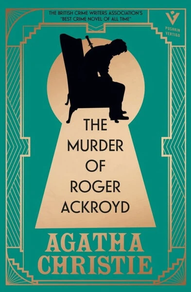 Roger Ackroydning o'ldirilishi, Deluxe Edition: Dunyodagi eng buyuk jinoyatning ajoyib sovg'a nashri (Qattiq muqova) Agata Kristi - AGATHA CHRISTIE