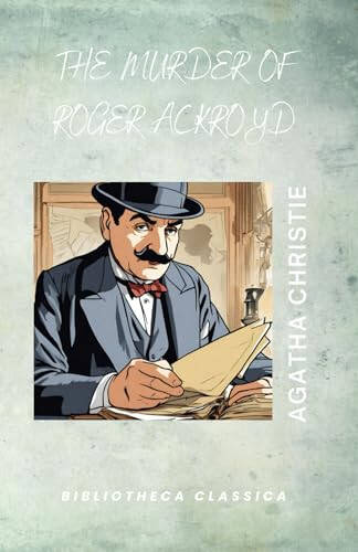 ROGER ACKROYDNING O'LIMI: Hercule Poirot #3, BIBLIOTHECA CLASSICA - 1