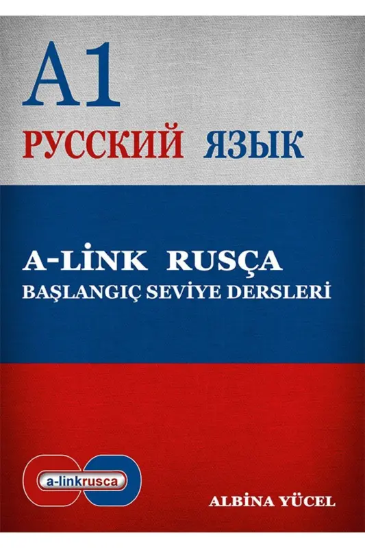 Rus tili boshlang'ich daraja darslik - A-LİNK RUSCA