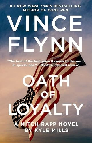 Oath of Loyalty (A Mitch Rapp Novel) - Oath