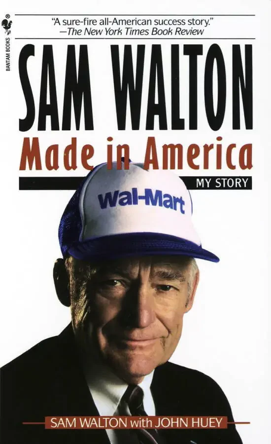 Sam Walton, Made in America: My Story (Paperback) - 2