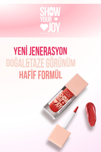 Show Your Joy Sıvı Allık - Likit Allık 53 - 21