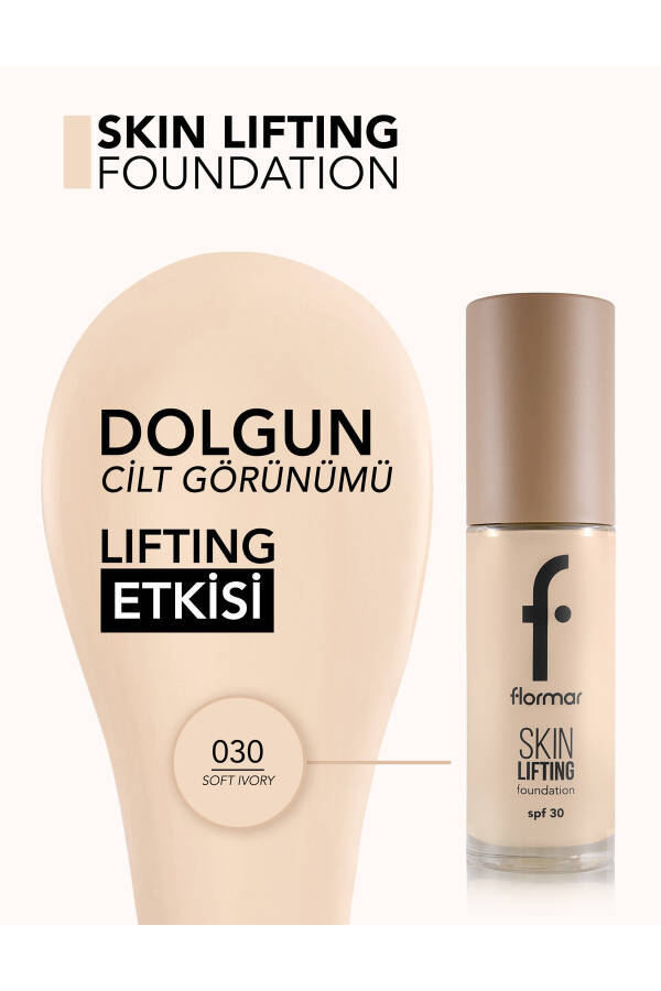 Spf30 Sıkılaştırıcı Fondöten (SICAK ALT TON) - Skin Lifting Fdt. - 030 Soft Ivory - 8682536059572 - 20