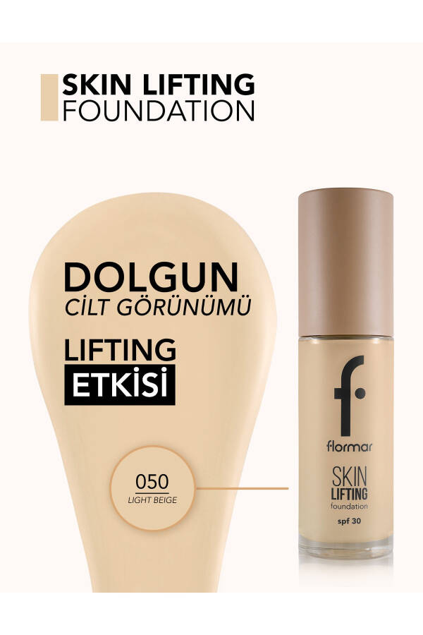 SPF30 Sıkılaştırıcı Fondöten (SICAK ALT TON) - Skin Lifting Fdt. - 050 Light Beige - 8682536059619 - 20