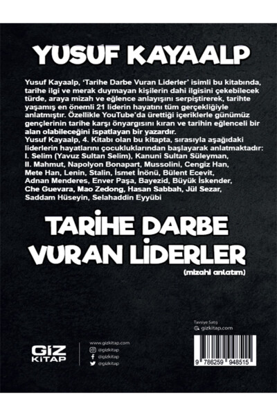 Tarixga ta'sir etgan liderlar / Yusuf Kayaalp / Giz Kitap / 9786259948515 - 2