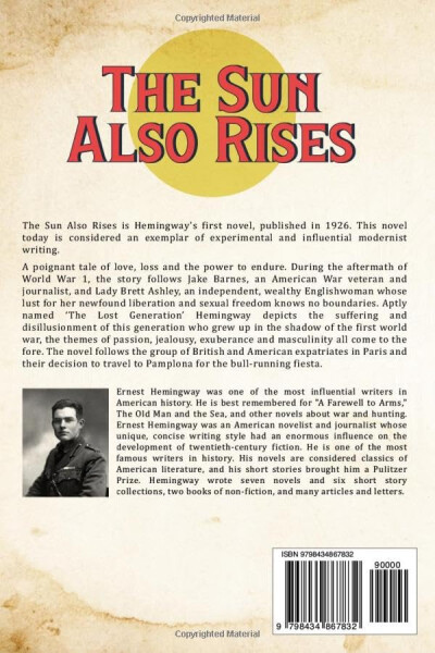 The Sun Also Rises (Annotated): Includes detailed biography and summary of all Hemingway's books - 2