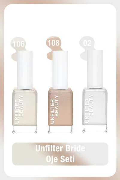 Unfılter Beauty Nail Polish Set No:108 + No:106 + No: 02 - UNFILTER BEAUTY (1)