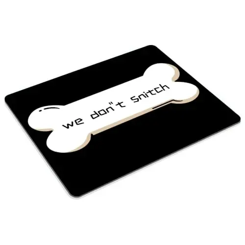 We Don''t Snitch Mouse pad Customized Mousepad Non-Slip Rubber Base Mouse Pads for Computers Laptop Office Desk Accessories Mouse pad - 2