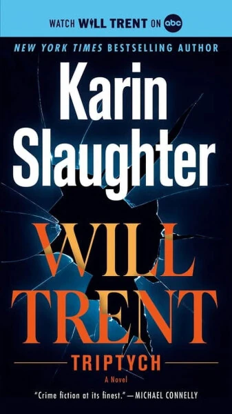 Will Trent: Триптих: Роман о Уилле Тренте (Серия №1) (Мягкая обложка) - KARIN SLAUGHTER