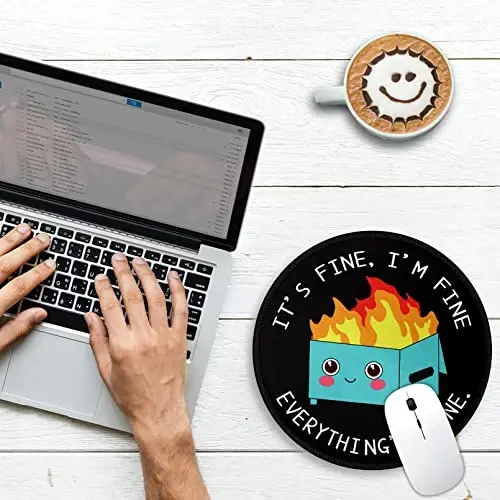 Dumpster on Fire Round Mouse Pad 8.6 x 8.6 Inch, Cute Funny Mousepad for Laptop Gaming, Stitched Edge Non-Slip Rubber Base, Home Office Decor Desk Accessories, It's Fine I`m Fine Everything is Fine - GCTRIKI (1)