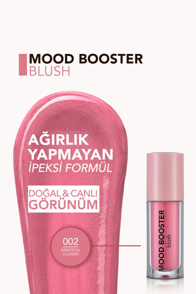 Yoğun Pigmentli Sıvı Allık (PEMBE) - Mood Booster Lbl. - 002 Ölümsüz Çiçek - 8682536043717 - 20